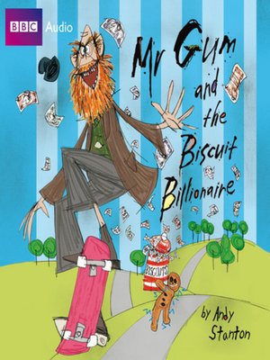 cover image of Mr Gum and the biscuit billionaire